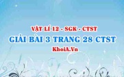 Bài 3 trang 28 Vật lí 12 Chân trời Sáng tạo